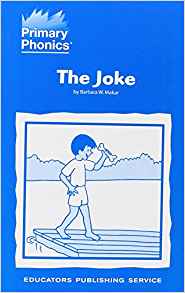 The Joke: Primary Phonics (Storybook 2-3) (workbooks and phonetic storybooks for kindergarten through grade four, set 2 book 3)