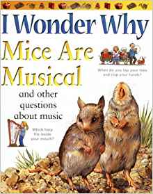 I Wonder Why Mice Are Musical