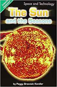 SCIENCE 2008 LEVELED READER GRADE 3 CHAPTER 15 ADVANCED: THE SUN AND    THESEASONS