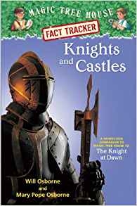 Magic Tree House Fact Tracker #2: Knights and Castles: A Nonfiction Companion to Magic Tree House #2: The Knight at Dawn