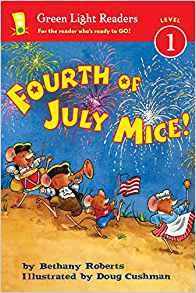 Fourth of July Mice! (Green Light Readers Level 1)