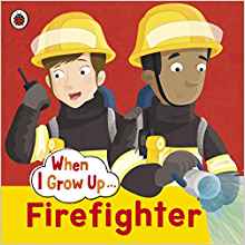 When I Grow Up Firefighter