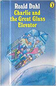 Charlie and the Great Glass Elevator (Puffin Story Books)