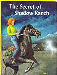 Nancy Drew Mystery#5:The Secret of Shadow Ranch