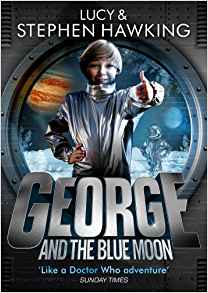 George and the Blue Moon (George's Secret Key to the Universe)