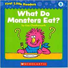 First Little Readers Level B-What Do Monsters Eat?