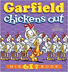 Garfield Chickens Out: His 61st Book