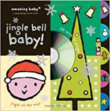 Amazing Baby Jingle Bell Baby Book and CD (Amazing Baby)