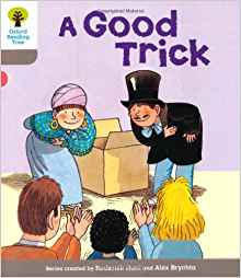 Oxford Reading Tree 1-16: A Good Trick