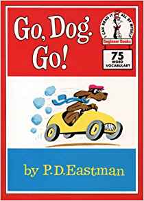 Go, Dog. Go! (Beginner Series)