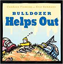 Bulldozer Helps Out (The Bulldozer Books)