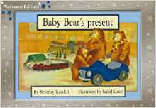 Rigby PM Platinum Collection: Individual Student Edition Blue (Levels 9-11) Baby Bear's Present