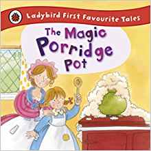 The Magic Porridge Pot (First Favourite Tales)