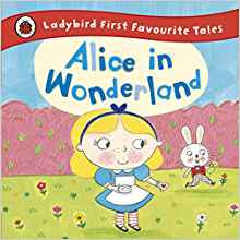 Alice in Wonderland (First Favourite Tales)