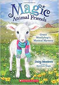 Grace Woollyhop's Musical Mystery (Magic Animal Friends)