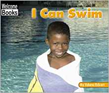 I Can Swim (Welcome Books: Sports)