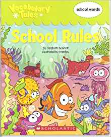 School Rules (Vocabulary Tales)