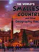The World's Smallest Country and Other Geography Records (Wow!)