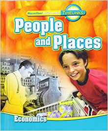 TimeLinks: Second Grade, People and Places-Unit 4 Economics Student Edition (OLDER ELEMENTARY SOCIAL STUDIES)