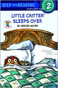 Little Critter Sleeps Over (Turtleback School & Library Binding Edition) (Step Into Reading: A Step 2 Book)