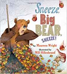 Sneeze, Big Bear, Sneeze!