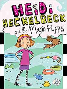 Heidi Heckelbeck and the Magic Puppy