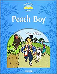 Classic Tales: Level 1: Peach Boy