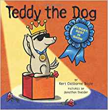 Teddy the Dog: (Almost) Best in Show