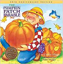 The Pumpkin Patch Parable: Special Edition (Parable Series)