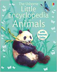 The Usborne Little Encyclopedia of Animals