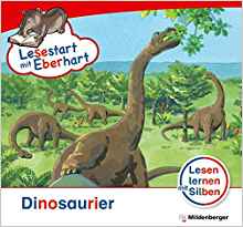 Lesestart mit Eberhart - Lesestufe 3 Dinosaurier