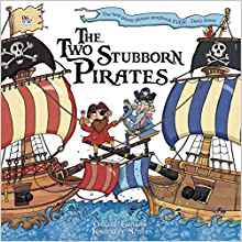 The Two Stubborn Pirates (Picture Storybooks)