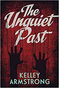 The Unquiet Past (Secrets)