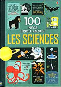 100 infos insolites sur les sciences