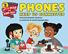 Phones Keep Us Connected (Let's-Read-and-Find-Out Science 2)