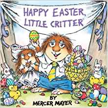 Happy Easter, Little Critter (Little Critter) (Look-Look)