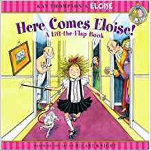 Here Comes Eloise [Boardbook] a Lift-the-flap Book