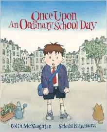 Once Upon an Ordinary School Day