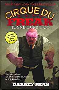 Tunnels Of Blood (Turtleback School & Library Binding Edition) (Cirque Du Freak: Saga of Darren Shan)