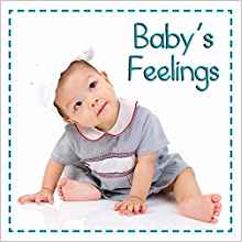 Baby's Feelings (Baby Firsts)