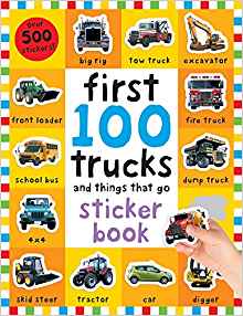 First 100 Stickers: Trucks and Things That Go: Sticker book