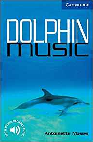 Dolphin Music Level 5 (Cambridge English Readers)