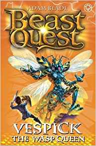 Beast Quest: 36: Vespick the Wasp Queen