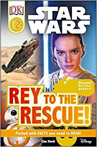 DK Readers L2: Star Wars: Rey to the Rescue!