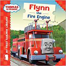 My First Railway Library: Flynn the Fire Engine