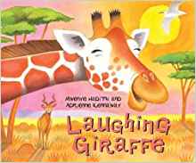 Laughing Giraffe (African Animal Tales)