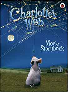 Charlotte's Web: Movie Storybook (Charlotte's Web)