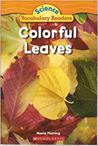 Colorful Leaves (Science Vocabulary Readers (Science Vocabulary Readers)