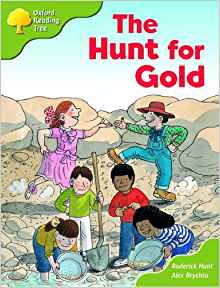 Oxford Reading Tree: Stage 7: More Storybooks (magic Key): the Hunt for Gold: Pack A