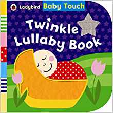 Twinkle Lullaby Book. (Baby Touch)